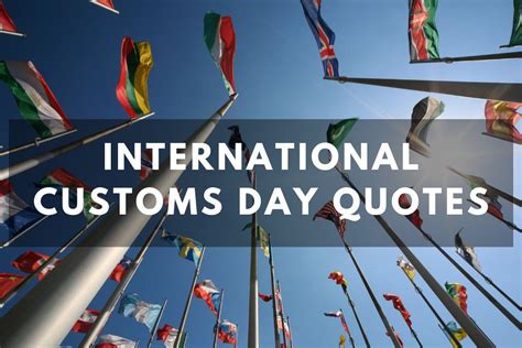 Inspiring International Customs Day Quotes For Global Celebration