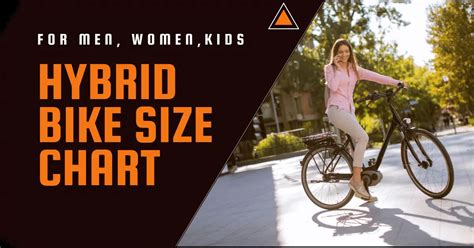 Hybrid Bike Size Chart Comparison For Men Womens And Kids