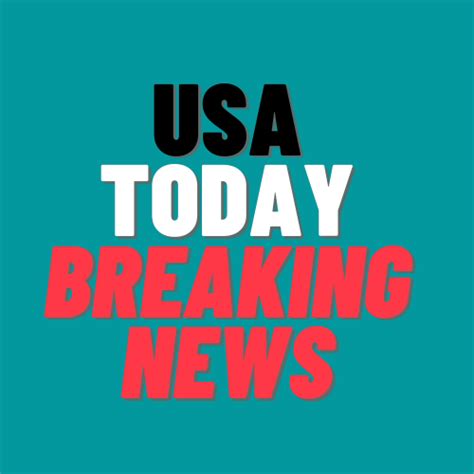 Usa Today Breaking News