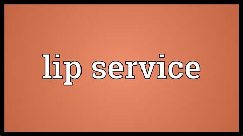 Lip Service Meaning Youtube