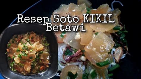 Yuk belajar cara membuat masakan soto mie untuk menu jualan pedagang kaki lima. Wajib DiCoba Resep Soto KIKIL Betawi | #RasanyaGurihDanNikmat #Mantul - YouTube