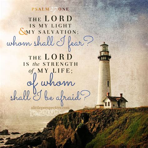 The Lord Is My Light And My Salvation Whom Shall I Fear The Lord Is