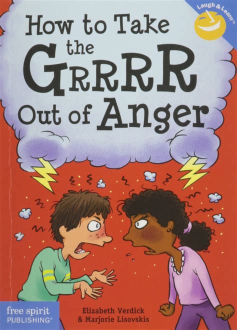 How To Take The Grrrr Out Of Anger Laugh And Learn Dealing With Anger