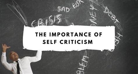 The Importance of Self Criticism