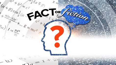 Fact Or Fiction Join Today In Sniffing Out The Truth