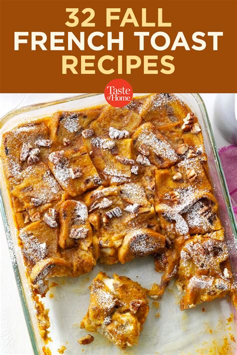 32 Fall French Toast Recipes With Images French Toast Recipe Toast