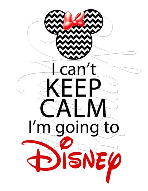 Digital Iron On Transfer I Cant Keep Calm Im Going To Disney Mickey