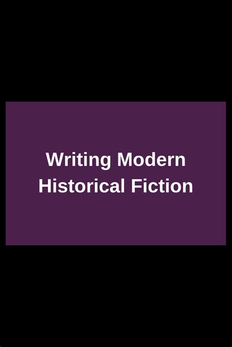Modern Historical Writing Words Novel Writing Blog Writing Writing