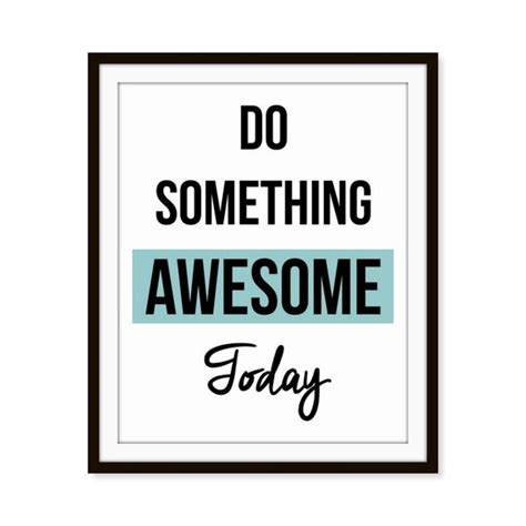 Typography Print Do Something Awesome Today Art By Picturality