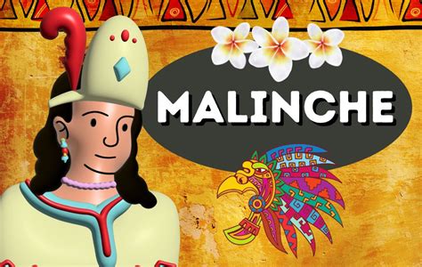 BiografÍas Cortas Malinche Traductora Y Consejera Indígena