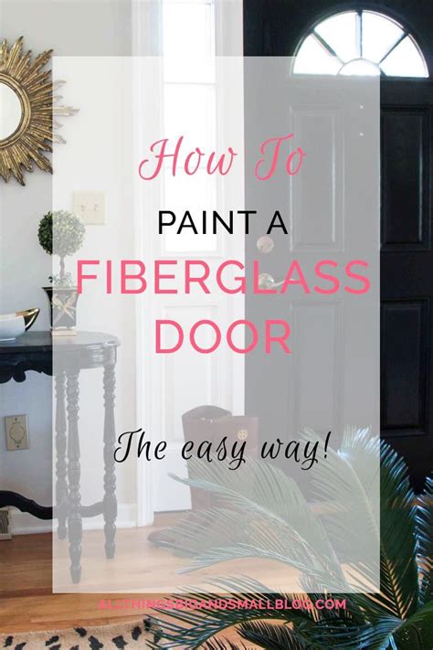 See full list on improvenet.com How To Paint a Fiberglass Door | Home Decor | DIY Decor Mom