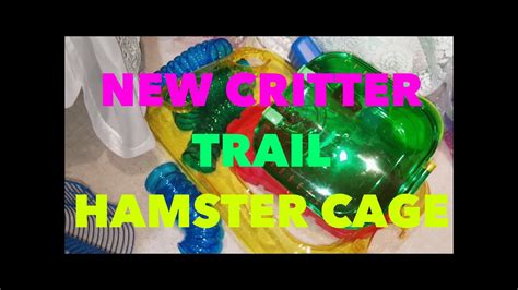 New Critter Trail Hamster Cage How Do I Put It Together With