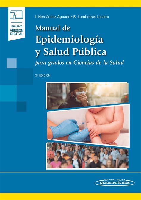 Manual De Epidemiología Y Salud Pública Para Grados En Ciencias De La Salud Incluye Versión