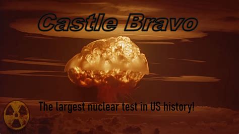 Castle Bravo Largest America Atomic Bomb Test Youtube