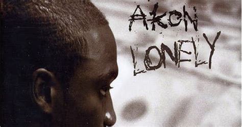 Akon Lonely Lyrics All Song Lyrics Artist Or Band