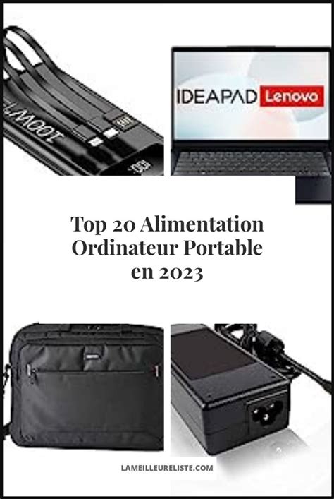 Top 20 Alimentation Ordinateur Portable En 2023