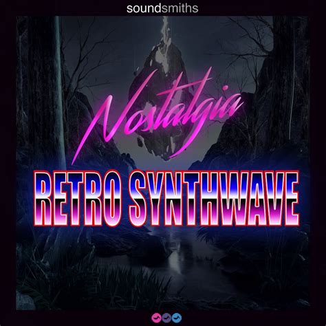 Nostalgia Retro Synthwave And 41k Magic Future Soul And Funk By Soundsmiths