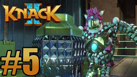Knack 2 Gameplay Walkthrough Part 5 Ps4 Pro No Commentary Youtube