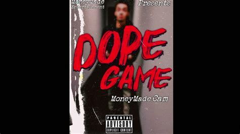 Moneymade Cam “dope Game” Official Audio Youtube