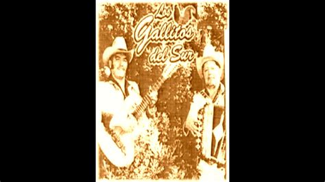 Los Gallitos Del Sur Corrido De Tomas Sánchez Youtube
