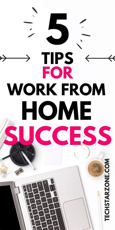 Working From Home Tips For Success Techstarzone In 2020 Work From
