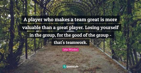 A Player Who Makes A Team Great Is More Valuable Than A Great Player