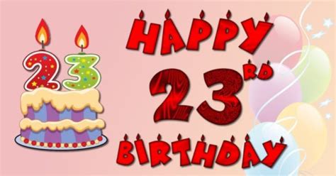 22 Best Images For 23rd Birthday