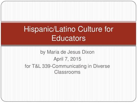 Hispanic Culture For Educators