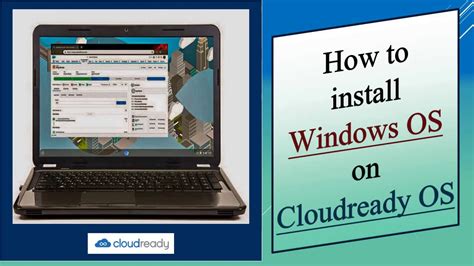 How To Install Windows Operating System By Uninstalling Cloudready