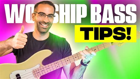 Tips And Techniques For Your Worship Bass Players Youtube