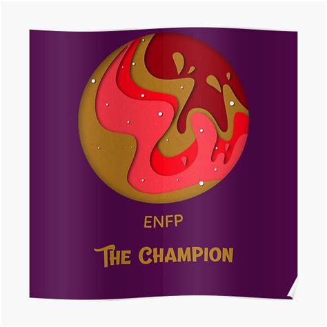 Enfp The Champion Poster By Justmytypembti Redbubble
