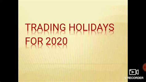 We will keep adding new exchanges, countries and. Share Market Holidays for 2020 - YouTube