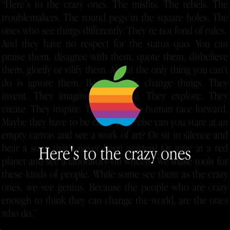 Heres To The Crazy Ones — Basic Apple Guy