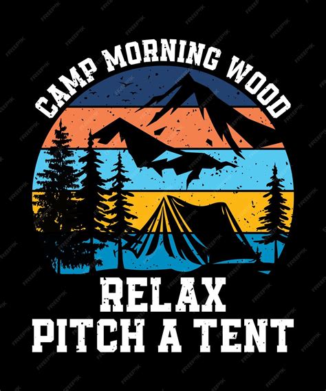 Premium Vector Morning Wood Camp Relax Pitch A Tent Enjoy The Morning