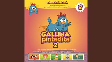 Gallina Pintadita 2 Youtube