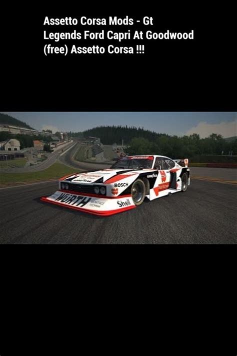 Assetto Corsa Mods Gt Legends Ford Capri At Goodwood Free Assetto My