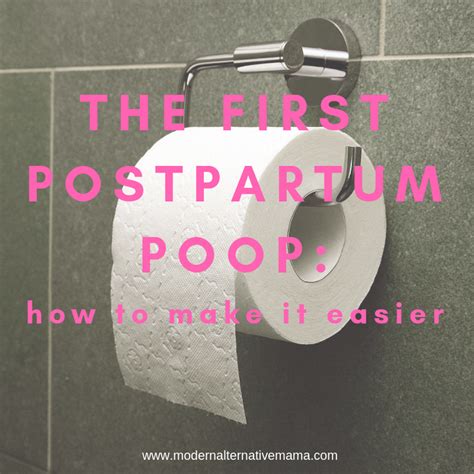 The First Postpartum Poop How To Make It Easier