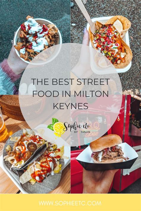 The Best Street Food In Milton Keynes Street Food Food Best Street Food