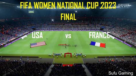 🔥final🔥usa Vs France Women S National Cup 2023 Full Match And Highlight Youtube