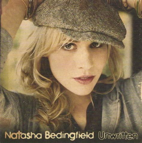F c dm these words are my own dm c/e f bb f2 c i love you, i love you, i love you, i love you f c dm there's no other way dm c/e f bb to better say f2 c i love you, i love you. Natasha Bedingfield - Unwritten (2005, CD) | Discogs