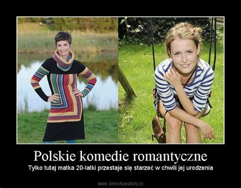 Komedia romantyczna to wbrew pozorom trudny gatunek. Polskie komedie romantyczne - Demotywatory.pl