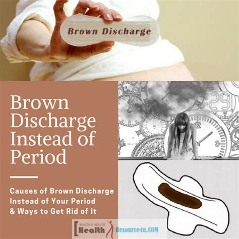 Causes Of Brown Discharge Instead Of Your Period And Ways To Get Rid Of It