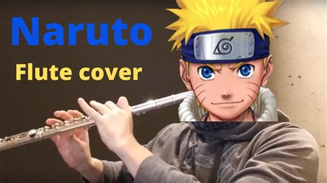 Naruto Main Theme Flute Cover Youtube