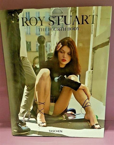 Roy Stuart The Fourth Body Taschen Photographie Rotique