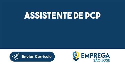 O Que é Assistente De Pcp