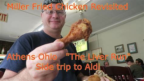 Miller Fried Chicken Athens Ohio And A Side Trip To Aldi Youtube