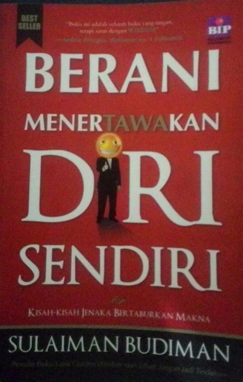 Contoh autobiografi diri sendiri dalam bahasa sunda via contoh193.blogspot.com. Resensi : Berani Menertawakan Diri Sendiri