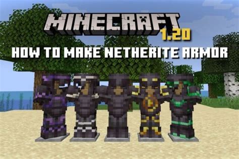 Comment Faire Une Armure Netherite Dans Minecraft 120 2023 Tech