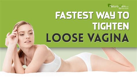 Fastest Way To Tighten Loose Vagina Without Any Side Effects Youtube