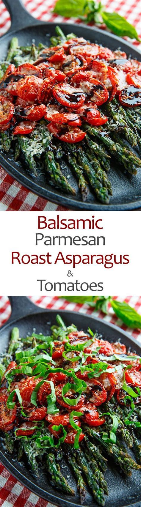 Top the corn with 1/2 tablespoon of grated parmesan cheese. Balsamic Parmesan Roasted Asparagus and Tomatoes | Recipe ...